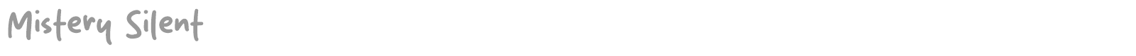 Mistery Silent font preview